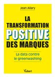 La transformation positive des marques