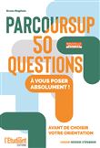 Parcoursup 50 questions - Nouvelle édition