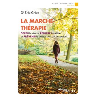 couverture de : La marche-th&eacute;rapie