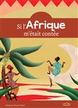 Si l'Afrique m'était contée
