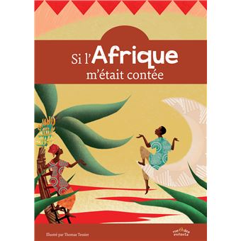 Si l'Afrique m'était contée