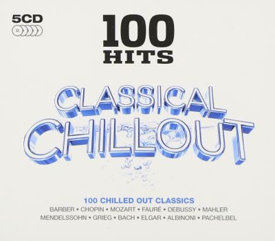 100 hits classical chillout