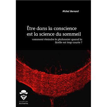 Etre dans la conscience est la science du sommeil - 1