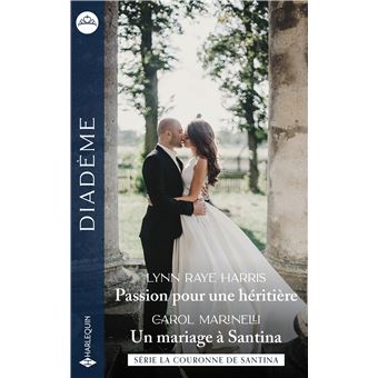 Passion pour une héritière - Un mariage à Santina