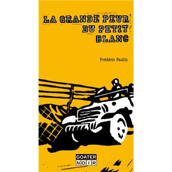 Grande peur du Petit Blanc (Le) (NED 2021)