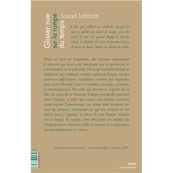 Glisser nue sur la rampe du temps