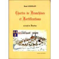 Chartes de franchises et fortifications au Duché de Bourbon