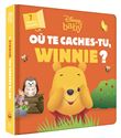 DISNEY BABY - Où te caches-tu, Winnie ?