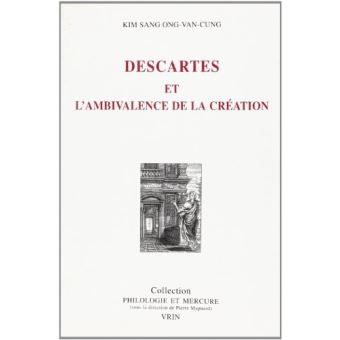 Descartes et l'ambivalence de la création
