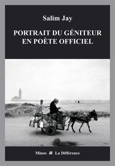 Portrait du géniteur en poète officiel - Salim Jay - broché