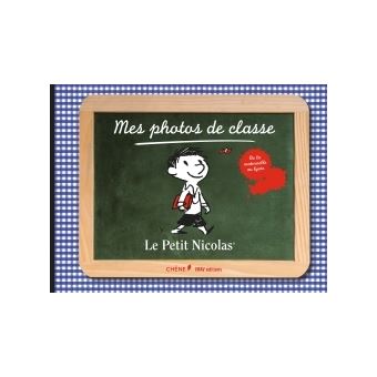 Le Petit Nicolas Mes Photos De Classe Le Petit Nicolas