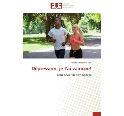 Depression, je t'ai vaincue!