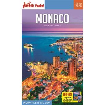 Guide Monaco 2019-2020 Petit Futé