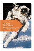 Le Voyage dans l’espace - Petites extrapolations sans gravit