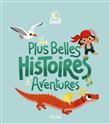 Les plus belles histoires d'aventures