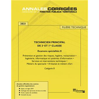 Technicien principal de 2e et 1re classe 2021 - Examens spécialités II
