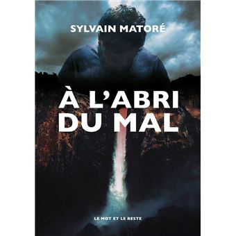 À l'abri du mal