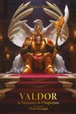 Valdor: la Naissance de l'Imperium