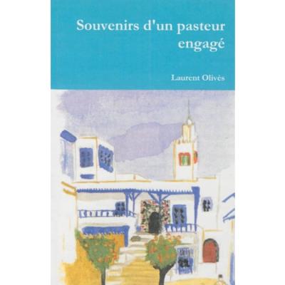 Souvenirs d´un pasteur engagé - Ampelos
