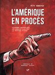 Amérique en procès (L')