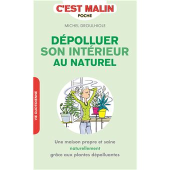 Dépolluer son intérieur au naturel