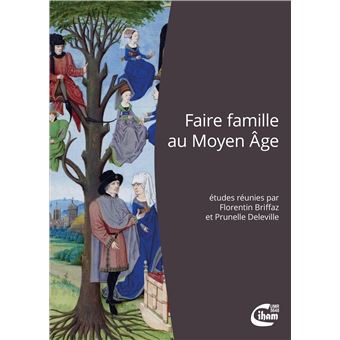 Faire famille au Moyen-Age