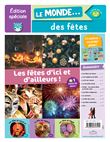 Edition spéciale : le monde des fêtes