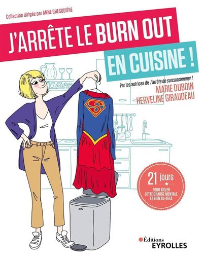 J'arrete le burn out en cuisine !