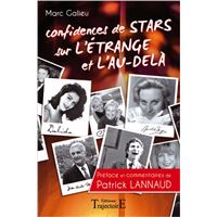 Confidences de stars sur l'étrange et l'au-delà