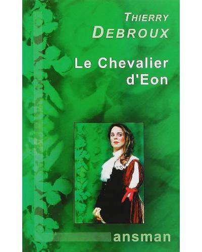 Le chevalier d'Eon