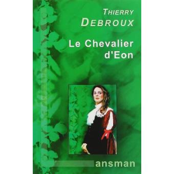 Les Amours Du Chevalier D'Eon Tome II – Guy De Téramond, état Correct (V2079646)