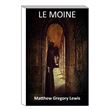 Le Moine - Édition De Luxe De 1819 Par Matthew Gregory Lewis - Relié Français