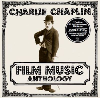 Charlie Chaplin Film Music Anthology
