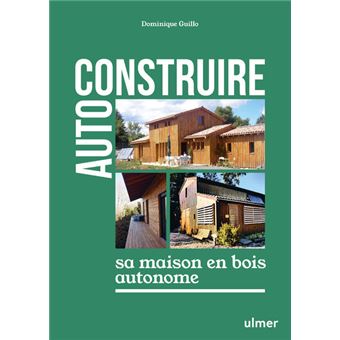 Auto-construire sa maison en bois