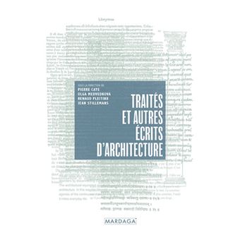 Traités et autres écrits d'architecture