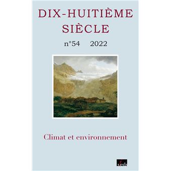 Dix-huitième siècle : Climat et environnement