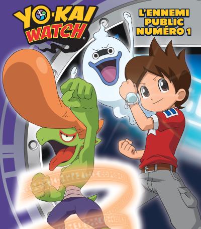 Yo-Kai Watch - L'ennemi public