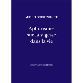 Aphorismes sur la sagesse dans la vie