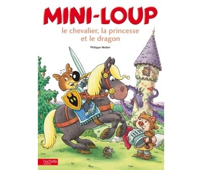 Mini-loup, le chevalier, la princesse et le dragon
