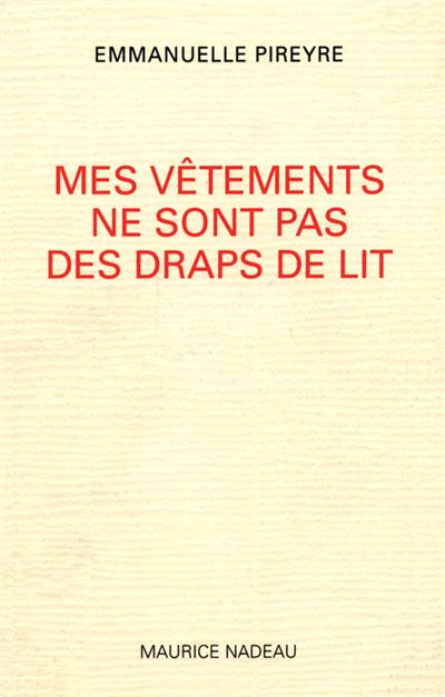 Mes vêtements ne sont pas des draps de lit