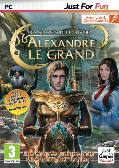Alexandre le Grand Les secrets du pouvoir