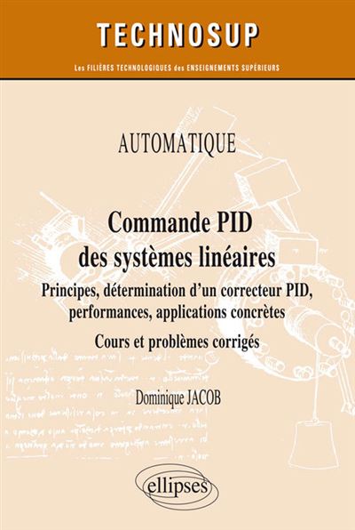 Automatique : Commande PID des systèmes linéaires