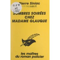Sombres soirées chez Madame Glauque
