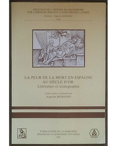 La peur et la mort en espagne au siecle d'or