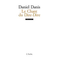 Le Chant du Dire-Dire