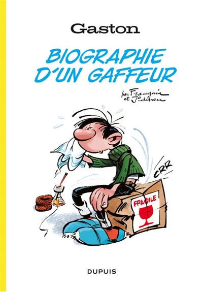 Gaston, biographie d'un gaffeur - Gaston, biographie d'un gaffeur