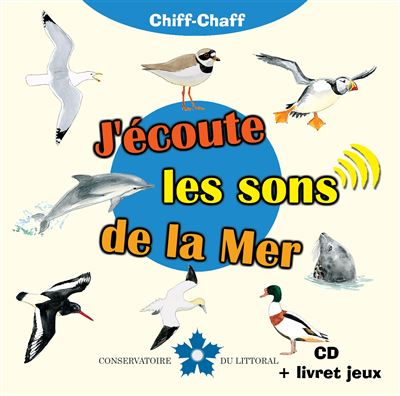 J'écoute les sons de la Mer