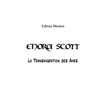 Enora Scott, la Transmigration des Ames