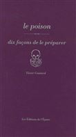 Le poison, dix façons de l'accompagner