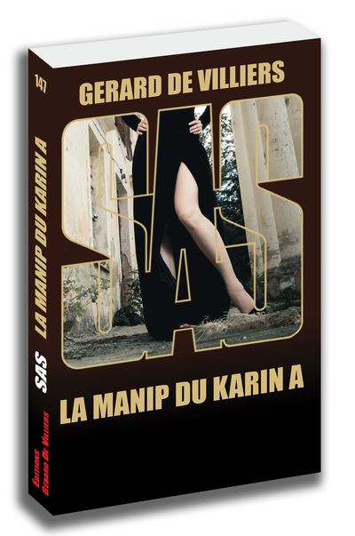 SAS 147 La manip du Karin A - Gérard de Villiers - broché
